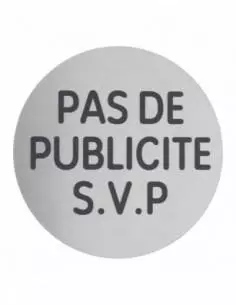 Disque signalétique Ø 80mm pas de publicité" avec adhésif"