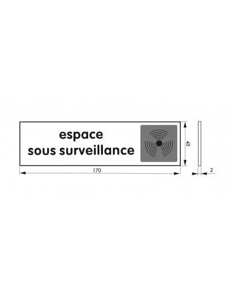 Plaque signalétique 170x45mm espace sous surveillance" avec adhésif"